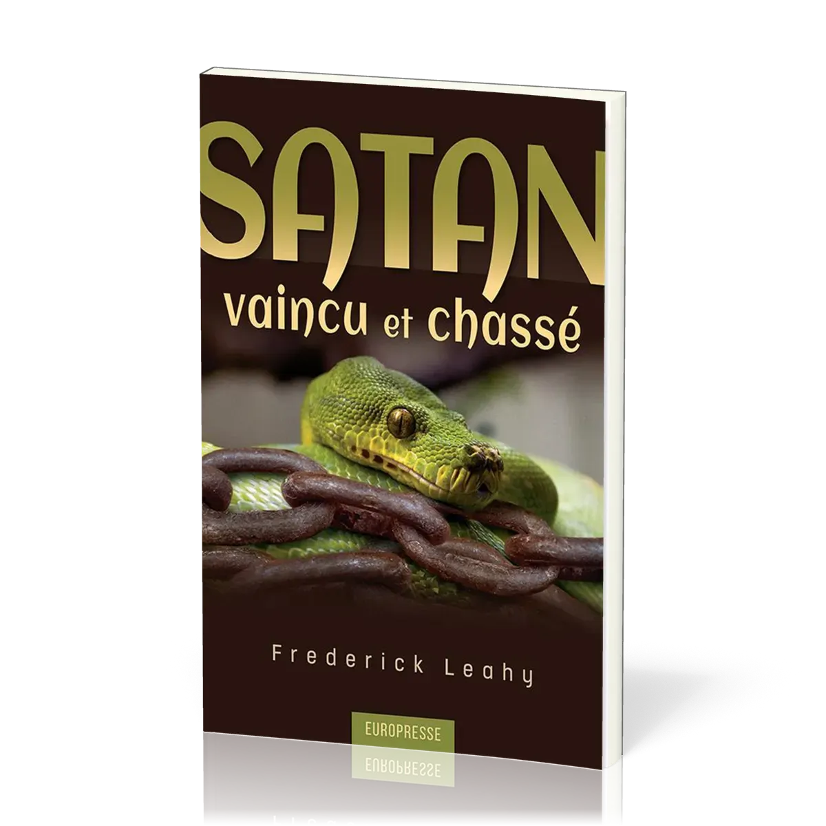 Satan vaincu et chassé - Nouvelle édition