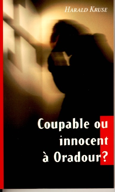 Coupable ou innocent à Oradour?