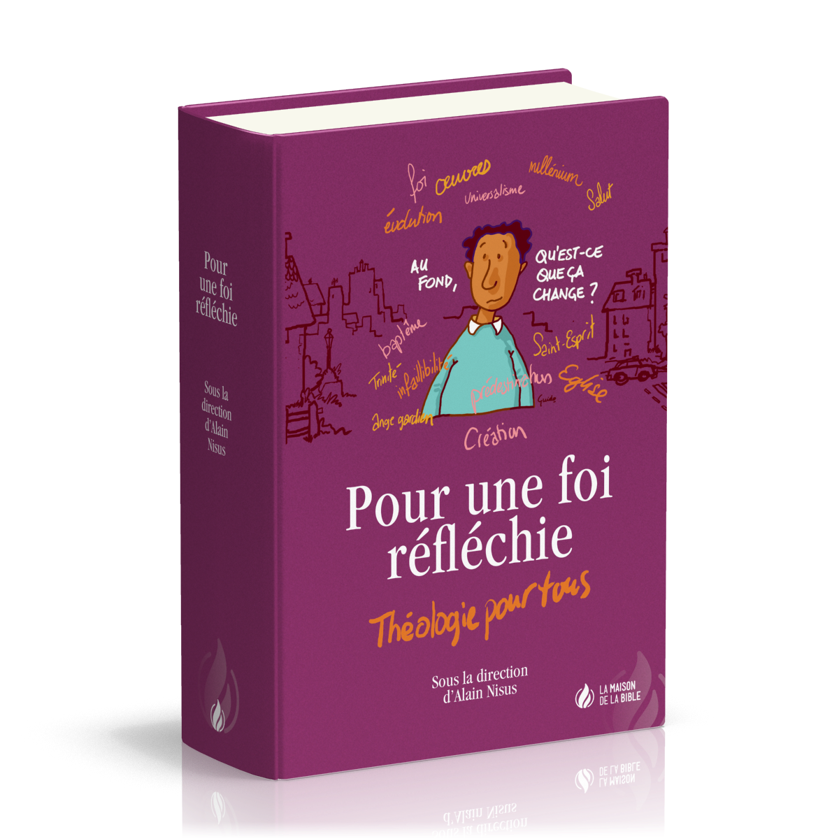 Pour une foi réfléchie - Théologie pour tous