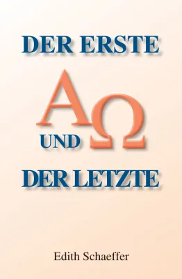 DER ERSTE UND DER LETZTE / HEILSGESCHICHTE AUS DER VOGELSPERSPEKTIVE - PDF
