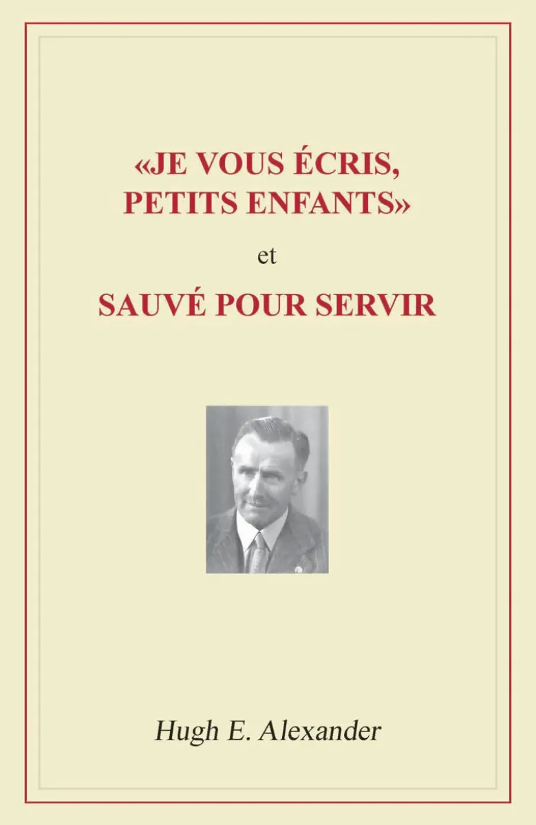 Je vous écris, petits enfants - Sauvé pour servir - PDF