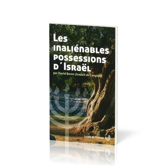Inaliénables possessions d'Israël (Les)