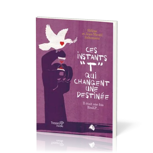 Ces instant "T" qui changent une destinée - Il était une fois ResKP…