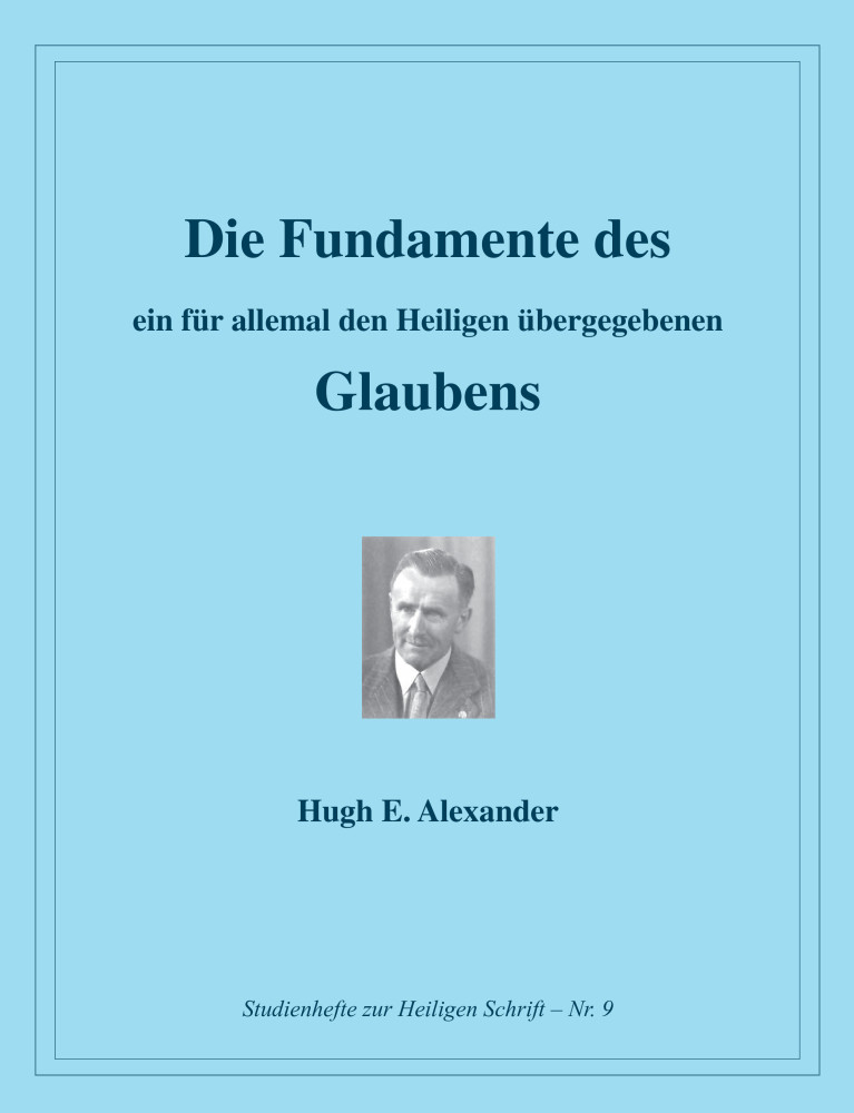 DIE FUNDAMENTE DES GLAUBENS / STUDIENHEFT NR. 9 - PDF