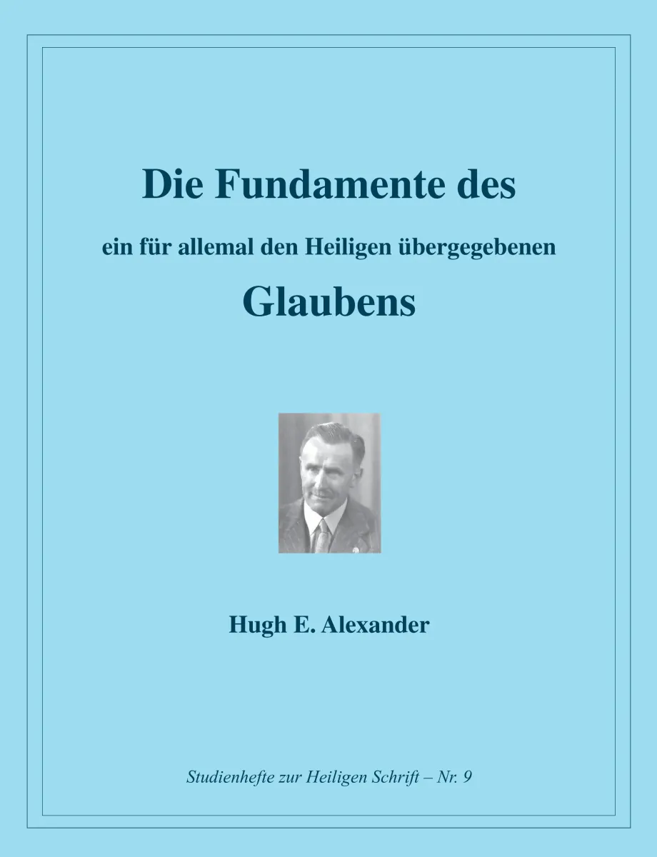 DIE FUNDAMENTE DES GLAUBENS / STUDIENHEFT NR. 9 - PDF