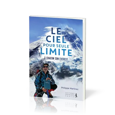 Ciel pour seule limite (Le) - A chacun son Everest