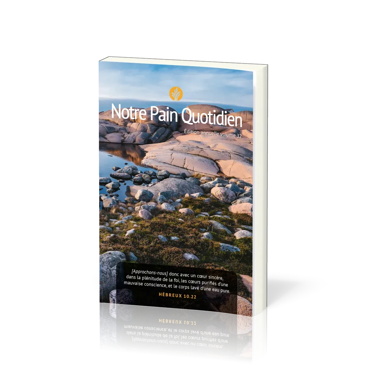Notre pain quotidien - vol. 32, éphéméride