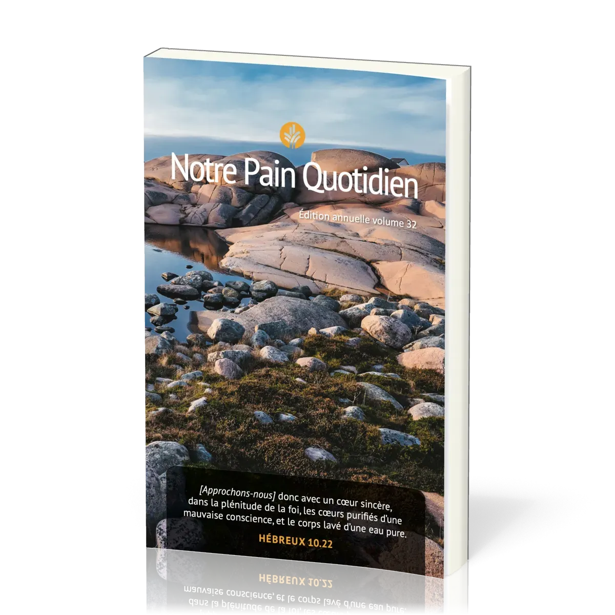 Notre pain quotidien - vol. 32, gros caractères, éphéméride