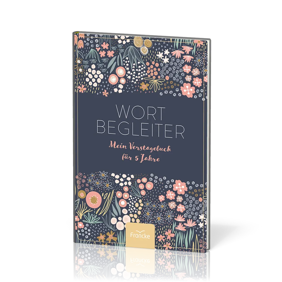 Wortbegleiter - Mein Verstagebuch für 5 Jahre