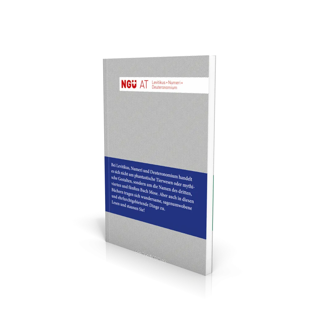 NGÜ AT - Levitikus bis Deuteronomium (3., 4. und 5. Mose) - Broschiert