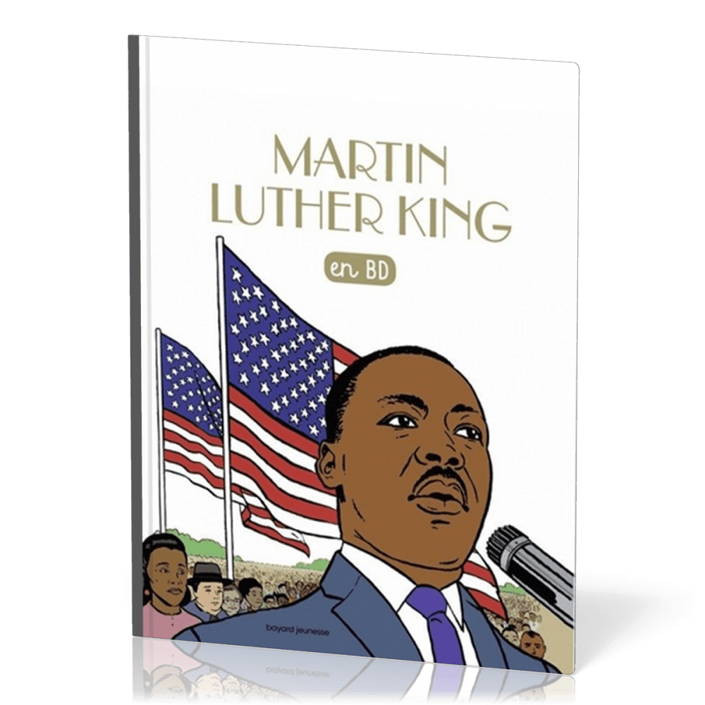 Martin Luther King en BD - Les Chercheurs de Dieu