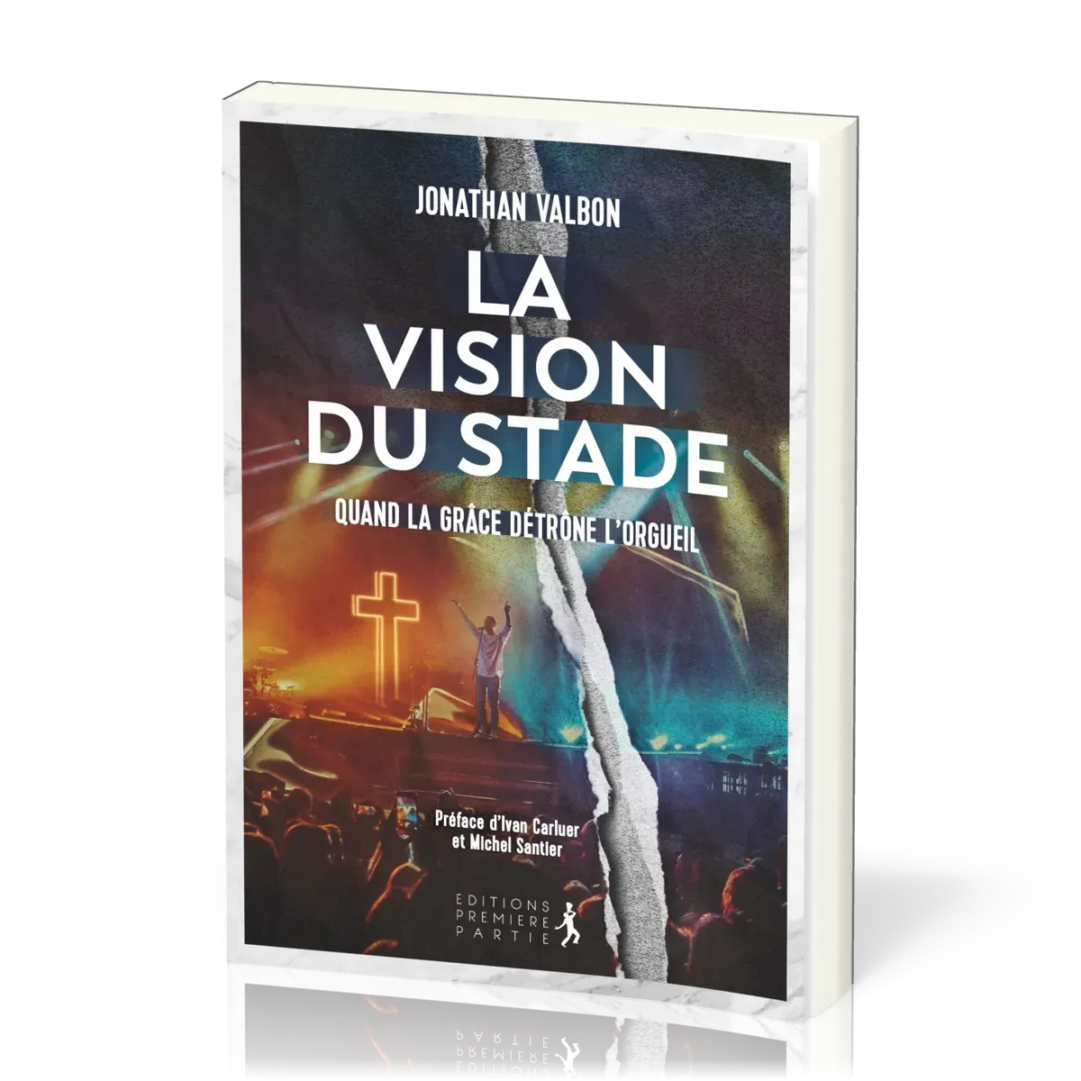 Vision du stade (La) - Quand la grâce détrône l'orgueil