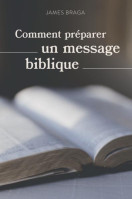 Comment préparer un message biblique