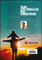 Sur les épaules du créateur - ou comment Dieu révèle son oeuvre par son œuvre