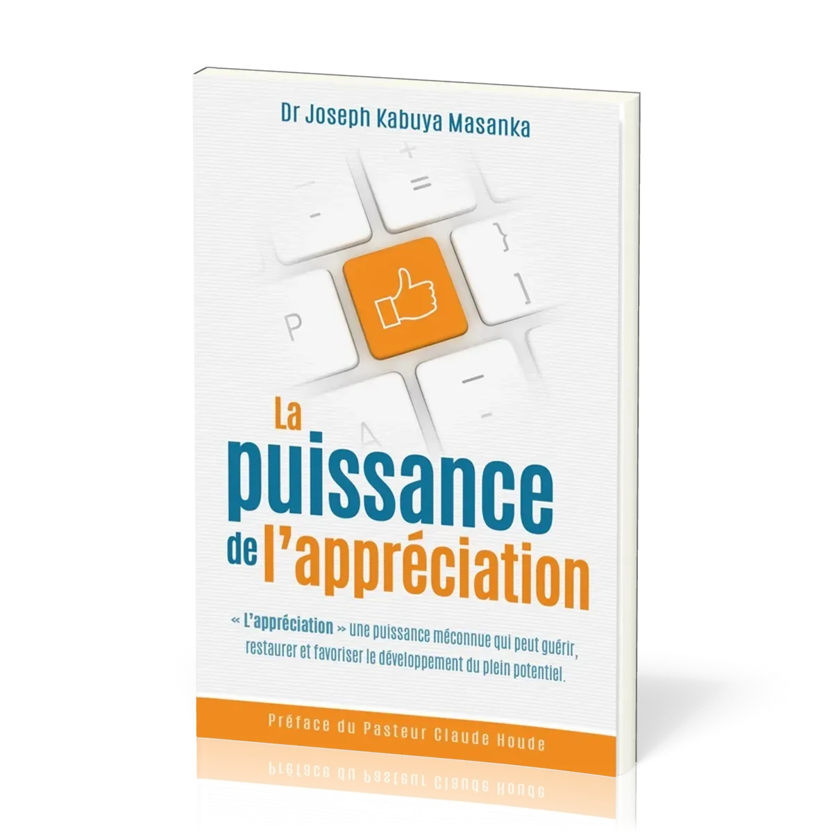 Puissance de l'appréciation (la) Savoir dire je t'apprécie