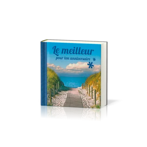Meilleur pour ton anniversaire (Le) - mini-livre