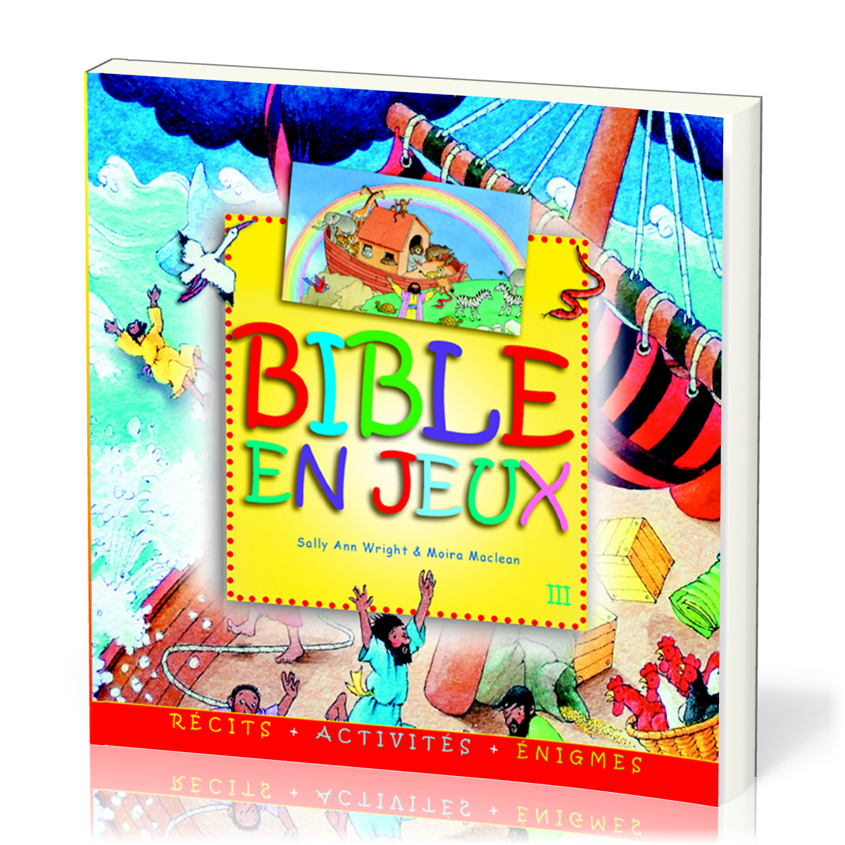 Bible en jeux, tome 3 - à partir de 7 ans, récits, activités, énigmes