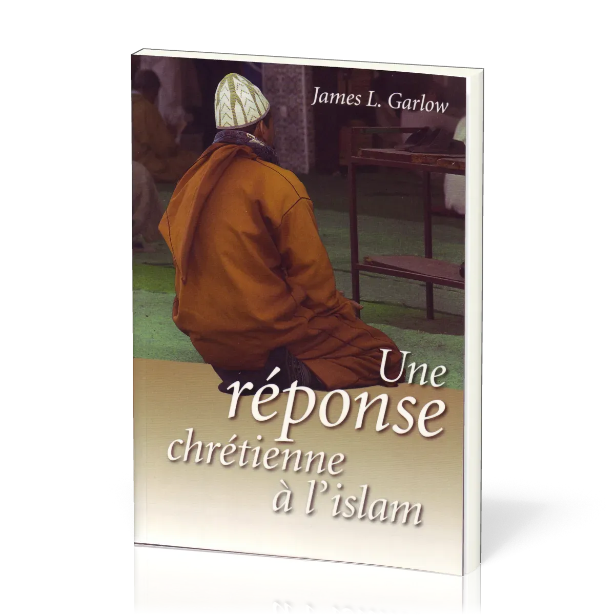 Une réponse chrétienne à l'islam