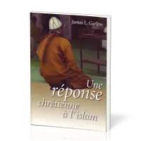 Une réponse chrétienne à l'islam