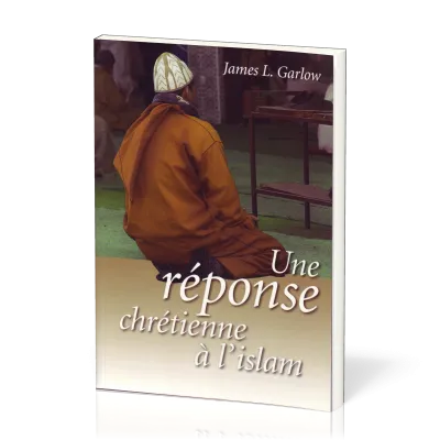 Une réponse chrétienne à l'islam