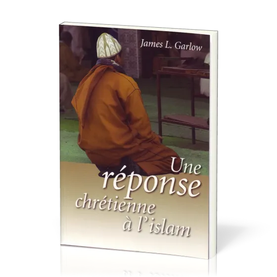 Une réponse chrétienne à l'islam