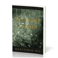Évangile de Dieu (L') - tome 1. Comprendre la vérité du salut dynamique de Dieu