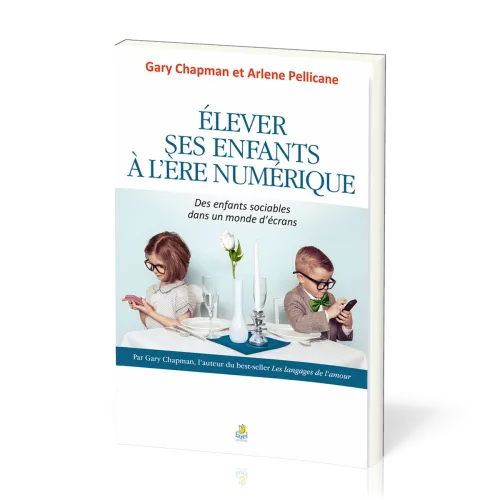Élever ses enfants à l'ère numérique - Des enfants sociables dans un monde d'écrans
