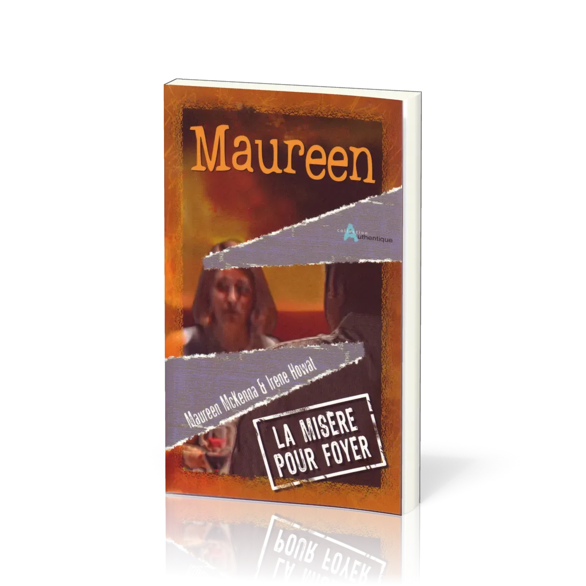 Maureen - La misère pour foyer