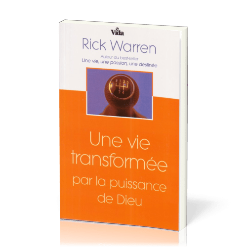 Une vie transformée par la puissance de Dieu