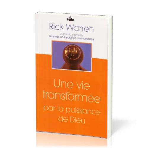 Une vie transformée par la puissance de Dieu