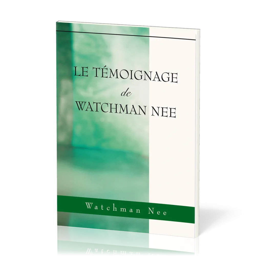 Témoignage de Watchman Nee (Le)