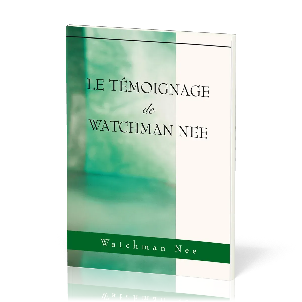 Témoignage de Watchman Nee (Le)