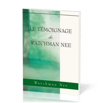 Témoignage de Watchman Nee (Le)