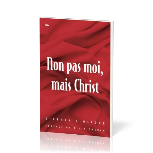 Non pas moi, mais Christ