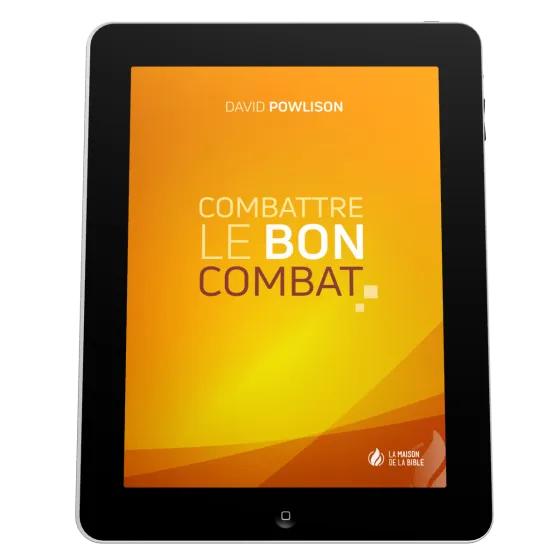 Combattre le bon combat - EBOOK