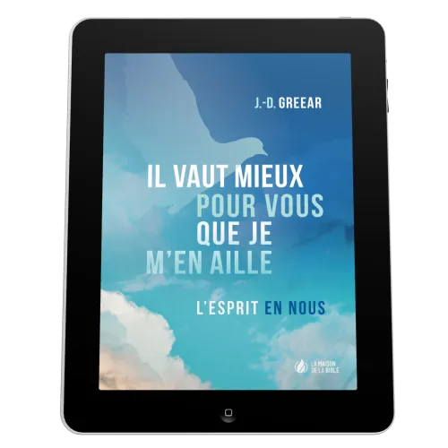 Il vaut mieux pour vous que je m'en aille - L’Esprit en nous - EBOOK