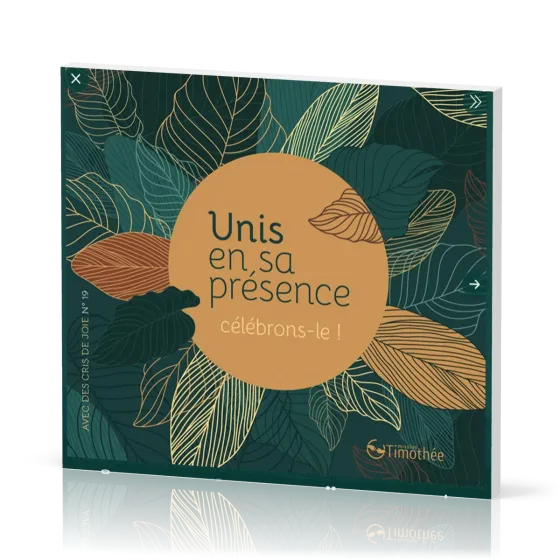 Avec des cris de joie No 19 - [CD, 2020] Unis en sa présence, célébrons-le !