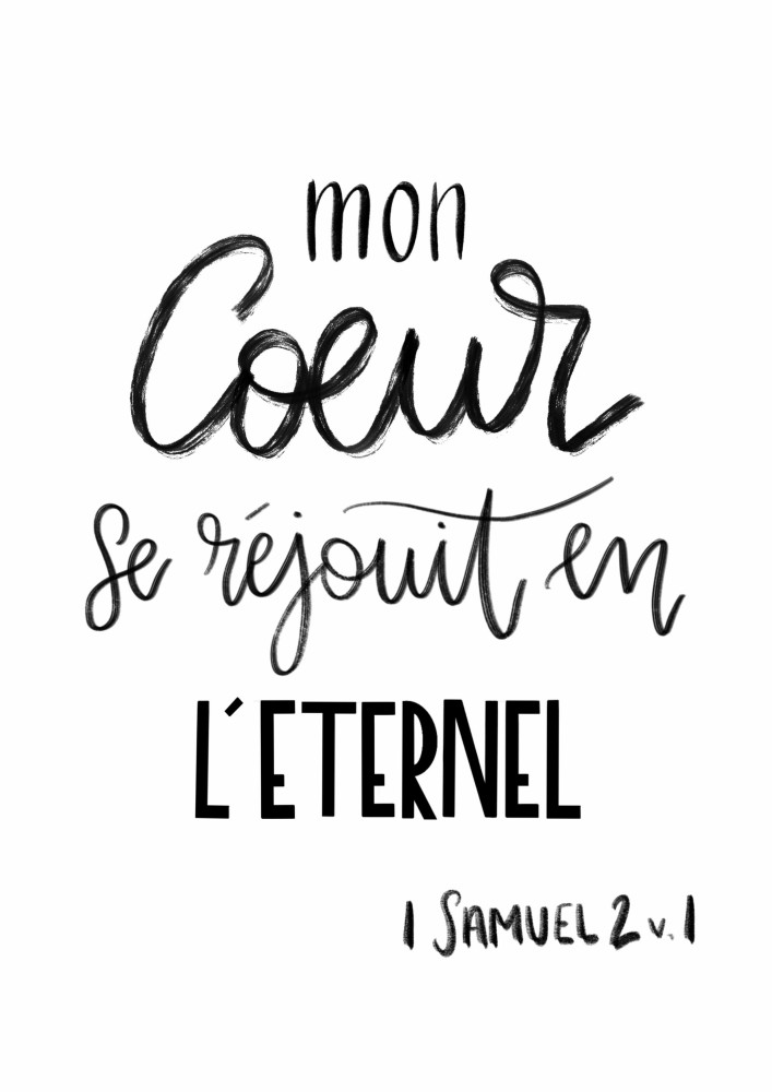 Poster - 1 Samuel 2.1 "Mon cœur se réjouit en l'Éternel" - Format A4