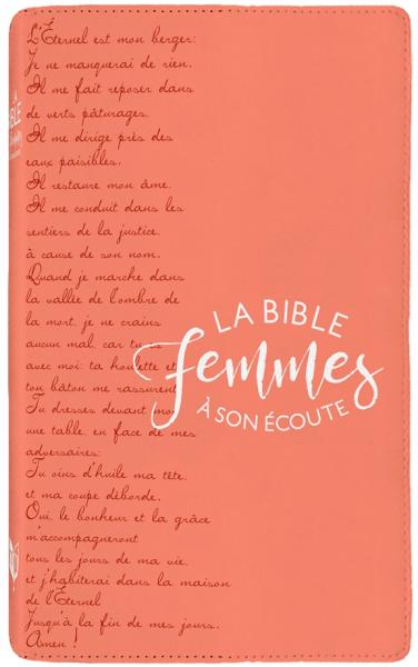 Bible Segond 1910, Femmes à son écoute - corail & texte, couverture souple [nouvelle édition] - FASE