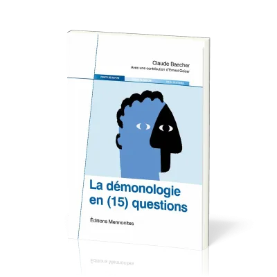 Démonologie en (15) questions (La) - [coll. Points de repère 3/2021]