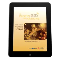 Destin des nations (Le) - Une étude littéraire du livre de Daniel - EBOOK
