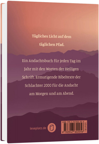 Licht für den Tag - Schlachter 2000 Übersetzung, Zwei Bibeltext-Andachten für jeden Tag