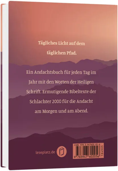 Licht für den Tag - Schlachter 2000 Übersetzung, Zwei Bibeltext-Andachten für jeden Tag
