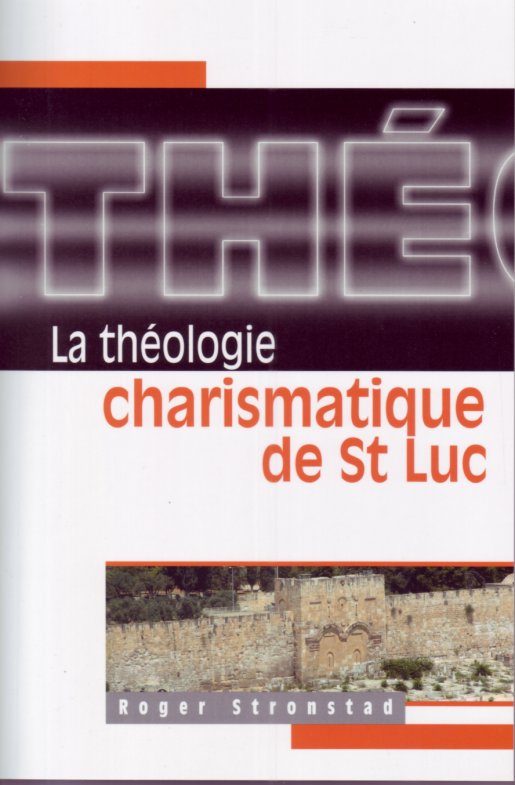 Théologie charismatique de St Luc