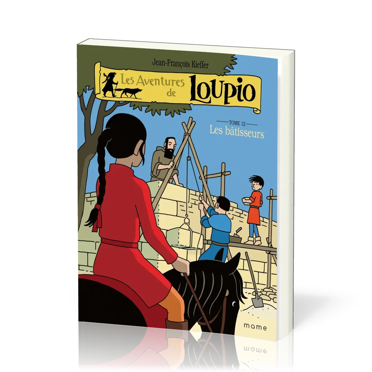 Aventures de Loupio Tome 12 - Les bâtisseurs (Les)