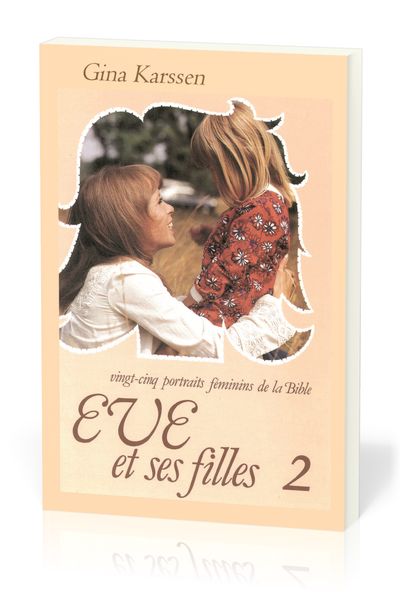 Ève et ses filles - volume 2