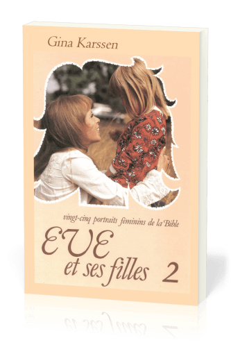 Ève et ses filles - volume 2