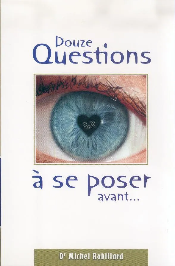 Douze questions à se poser avant…