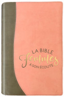 Bible Segond 1910, Femmes à son écoute - sable & pamplemousse, couverture souple [nouvelle...