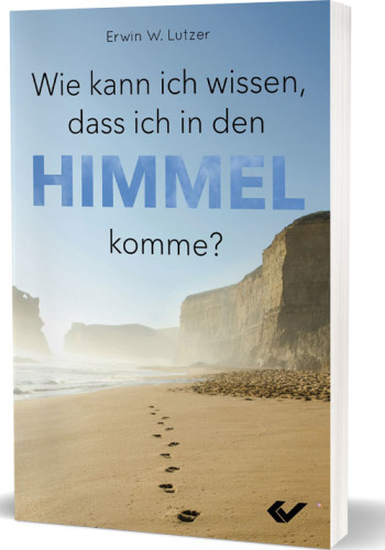 Wie kann ich wissen, dass ich in den Himmel komme?